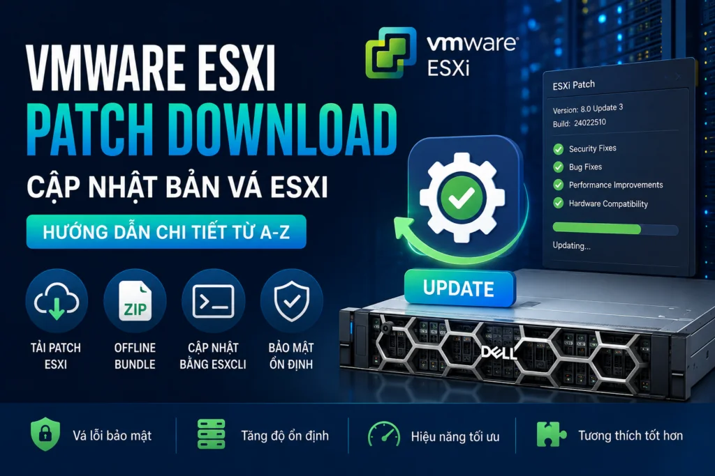 vmware esxi patch download update ban va esxi