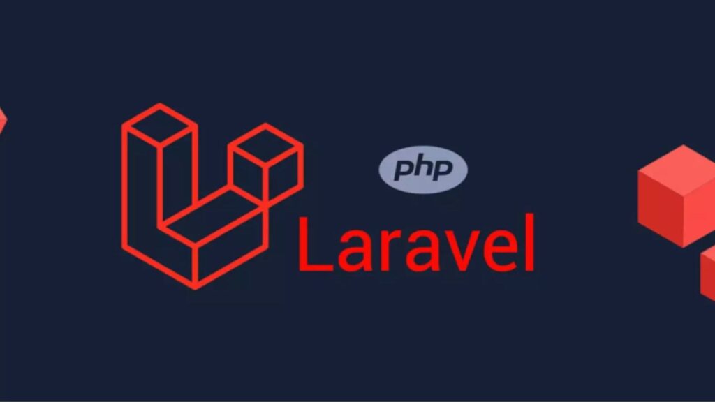 Laravel là gì? Tìm hiểu Framework PHP mạnh mẽ cho phát triển ứng dụng website 8 Laravel - Tìm hiểu Framework PHP mạnh mẽ